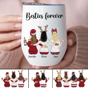 Besties - Besties Forever Ver 4 - Personalized Wine Tumbler (VT)
